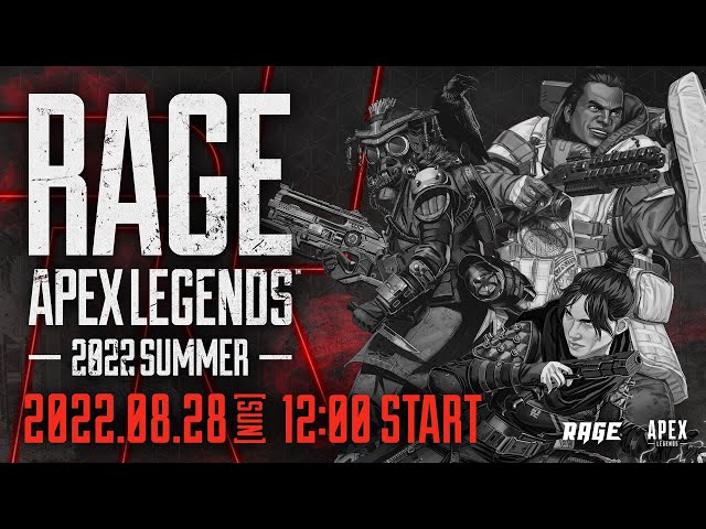 【Day2】RAGE Apex Legends 2022 Summer