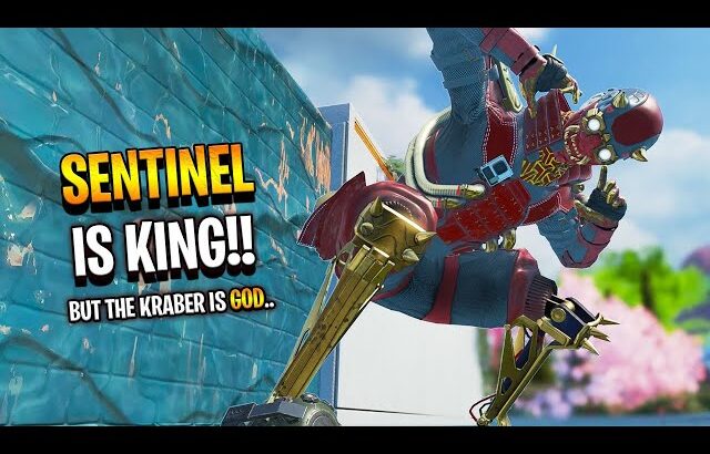 the Sentinel is KING!! .. but the Kraber is GOD – Apex Legends