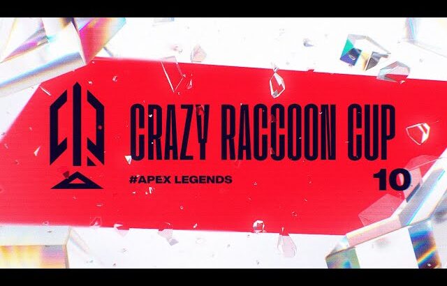 第10回 Crazy Raccoon Cup Apex Legends