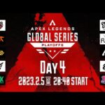 Apex Legends Global Series Year 3：Split1 Playoffs Day4