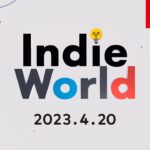 「Indie World 2023.4.20」が公開！