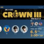 Crown the Third DAY2 ミラー配信 feat. Sparg0, MKleo, Tweek, Light, Oninてぃー, しゅーとん, KEN, がくと…and more!