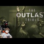 【The Outlast Trials】痛恨の録画ミスからの４人で孤児院