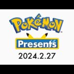 【公式】Pokémon Presents 2024.2.27
