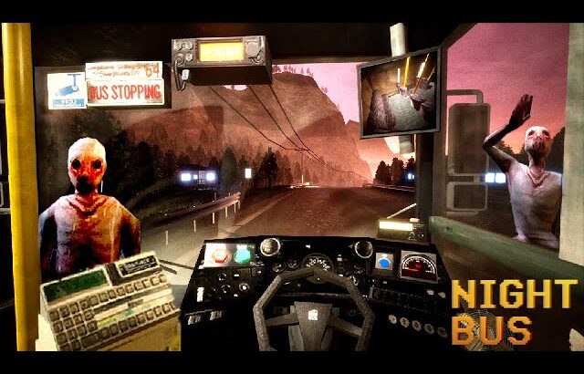 奇妙な客しか乗ってこない「バスの運転手として働くホラーゲーム」【Night Bus】
