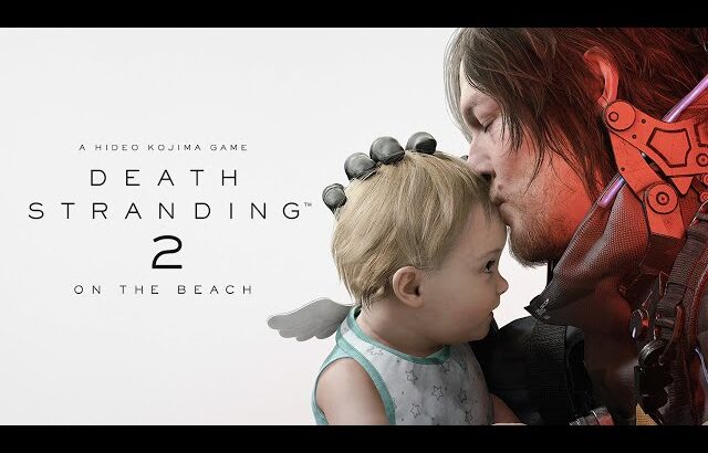 ＃1【公式先行配信】デスストランディング2を前作の解説付きで実況プレイ【DEATH STRANDING 2: ON THE BEACH】〔ネタバレあり〕
