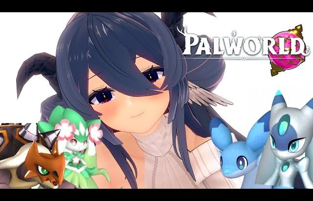 【パルワールド】転生１１日目！中央のマップ埋めとレベル上げ！【新人VTuber】