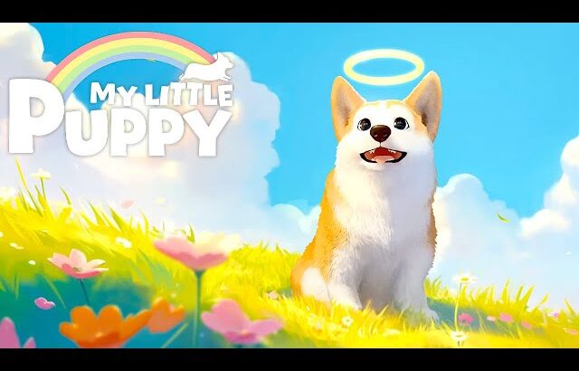 神ゲーだと話題の「天国で飼い主と再会する犬のゲーム」【マイリトルパピー / My Little Puppy】