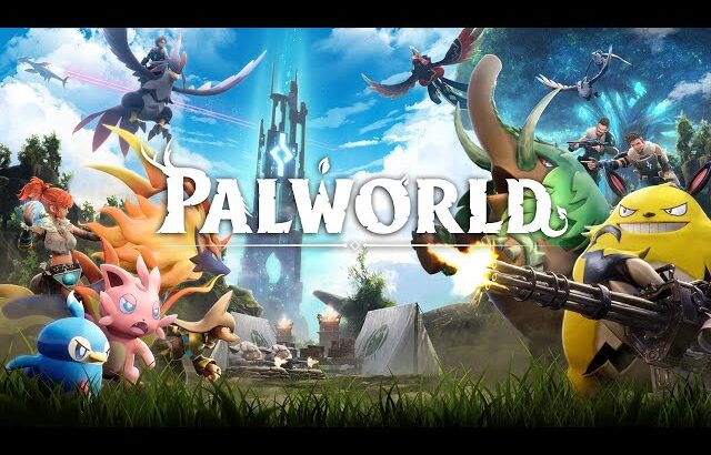 パルワールド【初見プレイ】#6