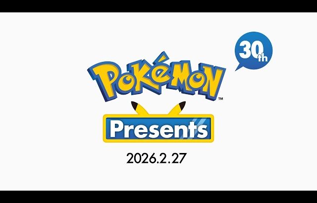 【公式】Pokémon Presents 2026.2.27